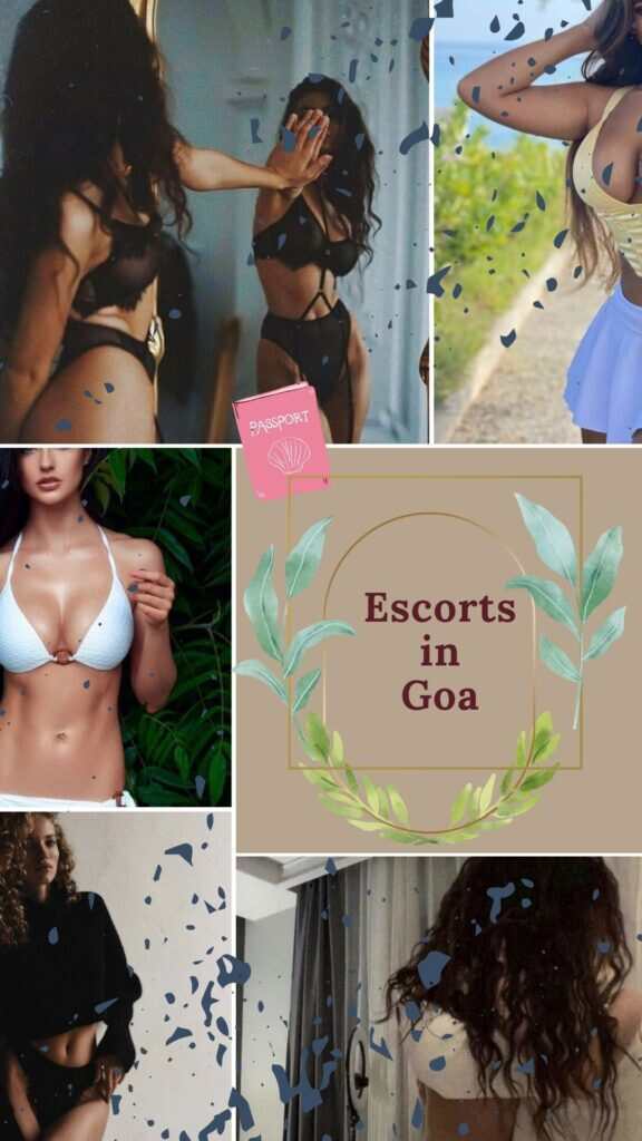 Your Escorts in Goa Ready to Serve You